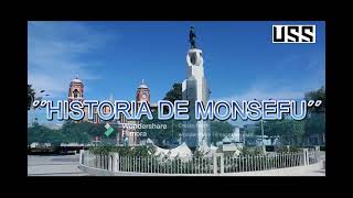 CATEDRA SIPAN USS  LA HISTORIA E MONSEFU [upl. by Idnem17]