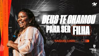 DEUS TE CHAMOU PARA SER FILHA RAQUEL LIMA [upl. by Nameloc]