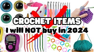 15 CROCHET ITEMS I Will NOT BUY in 2024  Saving MONEY With CROCHET 🧶 [upl. by Peltier]