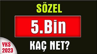 2023 yks sözel 5 bin kaç net I sözel 5000 sıralama [upl. by Nylarahs]