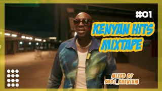 KENYAN HITS MIXTAPE Ep 01 Mixed by DJRhenium ft Vijana Barubaru Sauti sol Bensoul Camp Mulla [upl. by Einej]