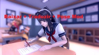 Como baixar yandere simulator Traduzir e colocar Pose Mod [upl. by Renzo]