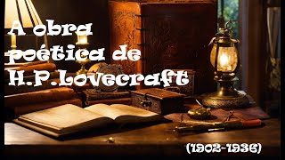 quotPoemas de HPLovecraftquot 19021936  audiobook audiolivro [upl. by Ylsel]