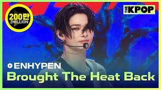 ENHYPEN Brought The Heat Back 엔하이픈 Brought The Heat Back THE SHOW 240806 [upl. by Shay]