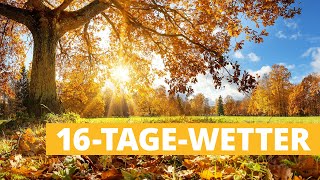 Wetter 16 Tage Letztes Aufbäumen des Altweibersommers [upl. by Yanarp]