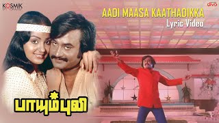 Aadi Maasa Kaathadikka  Paayum Puli  Rajinikanth  Vaali  Ilaiyaraaja  SP Balasubrahmanyam [upl. by Freemon50]