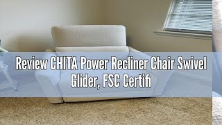 Review CHITA Power Recliner Chair Swivel Glider FSC Certified Upholstered Faux Leather Living Room [upl. by Mutat605]