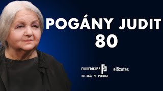 PROMO SZÜLETÉSNAPI BESZÉLGETÉS POGÁNY JUDIT SZÍNMŰVÉSSZEL  Friderikusz Podcast 101 [upl. by Eylrac]