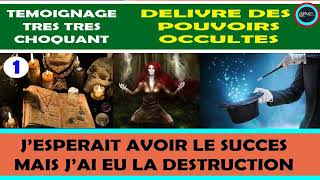 TEMOIGNAGE TRES EMOUVANTDECOUVREZ DANS CE TEMOIGNAGE LE DANGER DE LOCCULTISME CONSEQUENCES EP 1 [upl. by Kerekes177]