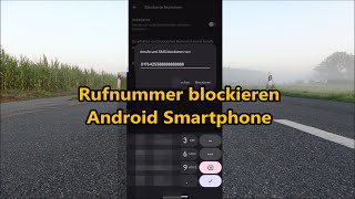 Rufnummer blockieren sperren Telefonnummer blockieren Android Handy Smartphone [upl. by Atnod]