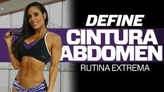 DEFINE CINTURA Y ABDOMEN Rutina Extrema [upl. by Rafter]