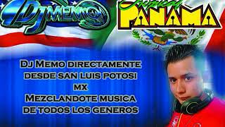 Mix Tropical Panama DJ MEMO SLP [upl. by Caprice21]