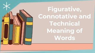 Figurative connotative and technical meaning of words [upl. by Ziladnerb395]