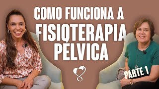 COMO FUNCIONA A FISIOTERAPIA PÉLVICA E SUAS INDICAÇÕES [upl. by Anette]