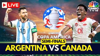 🔴Argentina vs Canada LIVE Score  Copa America 2024 Semifinals LIVE  Messi  ARG v CAN Match  N18G [upl. by Geraint77]