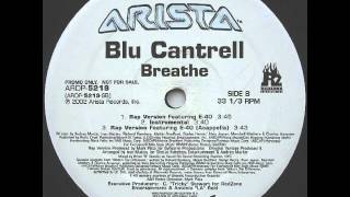 Blu Cantrell feat E40  Breathe Rap Version [upl. by Mit]