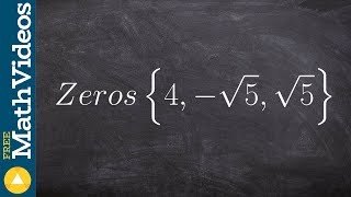 Write the equation of the polynomial given the zeros [upl. by Etty]