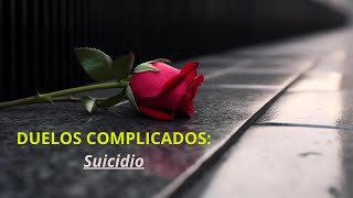 Duelos complicados suicidio [upl. by Wadleigh876]