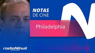 Notas de cine  Philadelphia [upl. by Assirrak976]