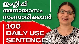 100 BASIC ENGLISH SENTENCES FOR DAILY USE  Lesson 57  Spoken English Explained in Malayalam [upl. by Alioz174]