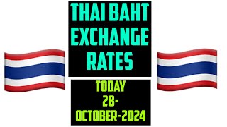 Thai Baht Foreign Currency Exchange Rates Today 28 October 2024 [upl. by Kanter]