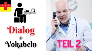 Kommunikation Arzt Pfleger 💬 I Ärztliche Verordnung I Dialog I Vokabeln I Deutsch für Pflege [upl. by Yeznil]