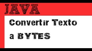 Convertir String a bytes decimales y hexadecimales [upl. by Mohun87]