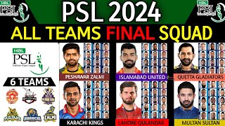 PSL 2024  All Teams Full amp Final Squad  Pakistan Super League 2024 All Teams Final Squad PSL 2024 [upl. by Ettezoj]