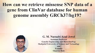 12 Retrieving missense SNPs of a gene from ClinVar database for human genome assembly GRCh37hg19 [upl. by Ayanaj85]