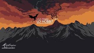 Lo Hobbit JRR Tolkien  Audiolibro Integrale [upl. by Elac]