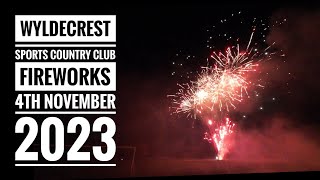 Wyldecrest Sports Country Club Fireworks 4th November 2023 [upl. by Idham]