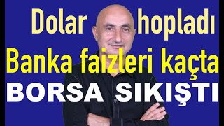 Döviz fonlarına hücum  Borsa sıkıştı  Banka faizleri kaçta [upl. by Madella]