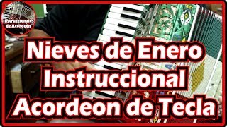 Las Nieves de Enero Instruccional Acordeon de Tecla [upl. by Chris971]