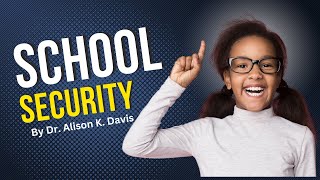 School Security  Psychotherapist Shares 2 Strategies to Address Security Disruptions in School [upl. by Norvol]