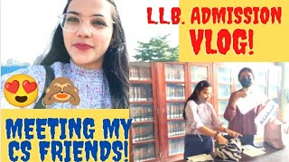 LLB admission Vlog 😍📸  College Masti 🤣🙈  Meeting my CS friends after so long 😍  Neha Patel [upl. by Anitaf]