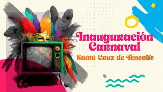 Inauguración del Carnaval Santa Cruz de Tenerife  2024 [upl. by Nannarb]