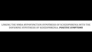 STAHLS  CH 4  P 21  LINKING NMDA TO DOPAMINE HYPOTHESIS POSITIVE SYM psychiatrypharmacology [upl. by Salvay]