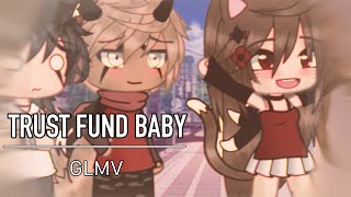 Trust Fund Baby  GLMV  Gacha Life Music Video [upl. by Nylrebma]