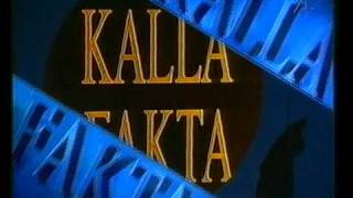 Kalla Fakta Intro 1996 [upl. by Obediah]