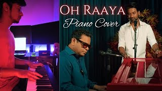 Oh Raaya  Piano Cover  Raayan  A R Rahman  Kawin [upl. by Sueaddaht330]