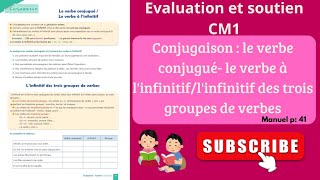 Les capucines français CM1 Évaluation et soutien Conjugaison manuel page41 [upl. by Feldstein5]