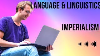 imperialismexamples amp contemporary situationlinguistics amp literature [upl. by Yr]