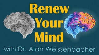 Renew Your Mind  Dr Alan Weissenbacher on LIFE Today Live [upl. by Ceevah]