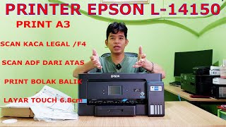 PRINTER EPSON ECOTANK L14150 PRINT A3 SCAN KACA LEGAL  F4 GARANSI 2TH [upl. by Bayer]