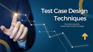 Test Case Design Techniques [upl. by Htirehc]