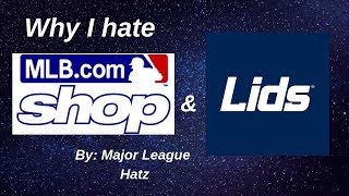 Why I hate Lids and MLBShopcom [upl. by Mountford774]