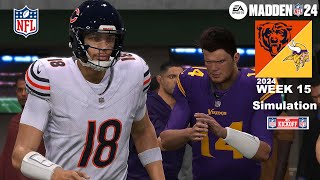 Madden 24 Bears vs Vikings Week 15 Sim  2024 Full 15 Minute Quarters Madden 25 Roster Game Play [upl. by Antrim]