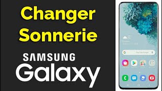 Comment changer la sonnerie de mon portable Samsung changer sonnerie Samsung [upl. by Muslim674]