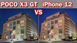 POCO X3 GT VS iPhone 12  Camera Comparison [upl. by Jehanna]