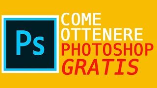 Come avere PHOTOSHOP GRATIS in modo LEGALE [upl. by Oniger]